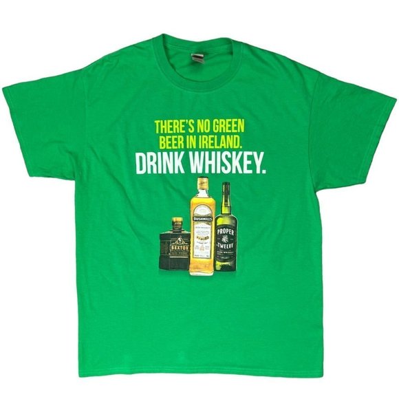 There’s No Green Beer In Ireland Drink Whiskey T-Shirt Large - Picture 1 of 5